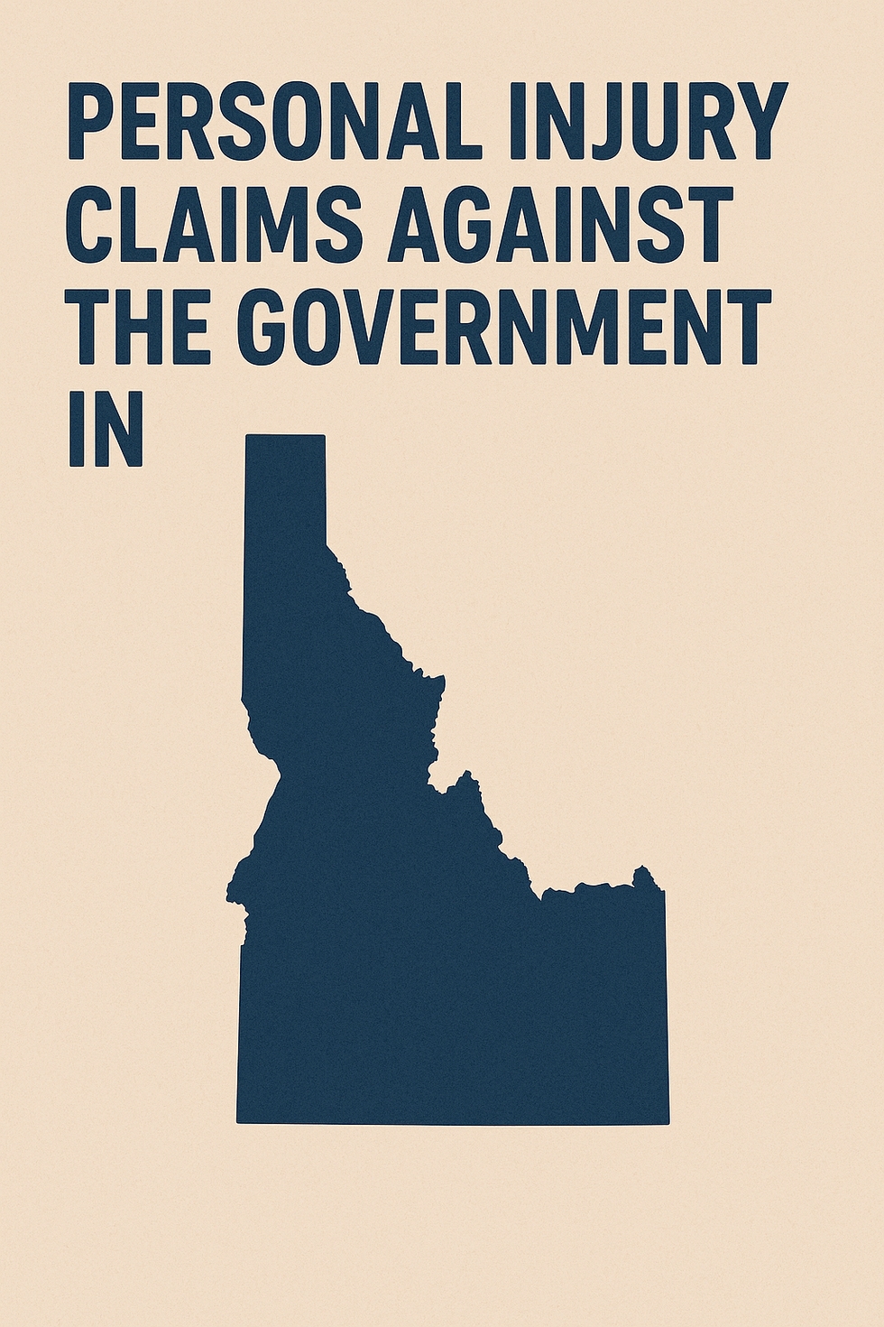 Navigating Personal Injury Claims Against Government Entities in Idaho